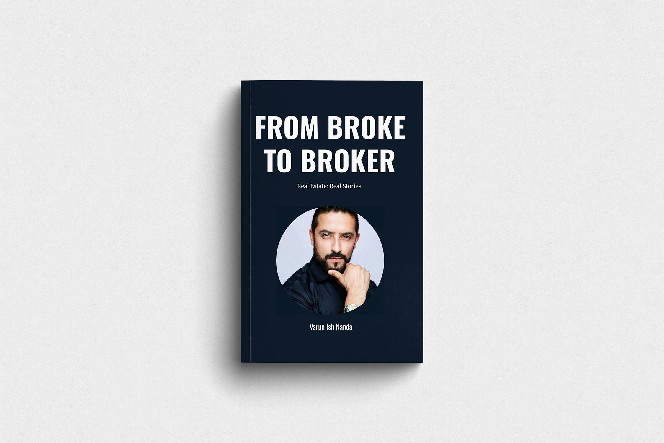 Cover of From Broke To Broker Book by Varun Nanda